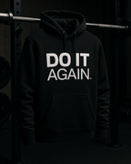 DO IT AGAIN™ HOODIE
