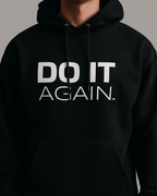 DO IT AGAIN™ HOODIE