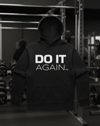 DO IT AGAIN™ HOODIE