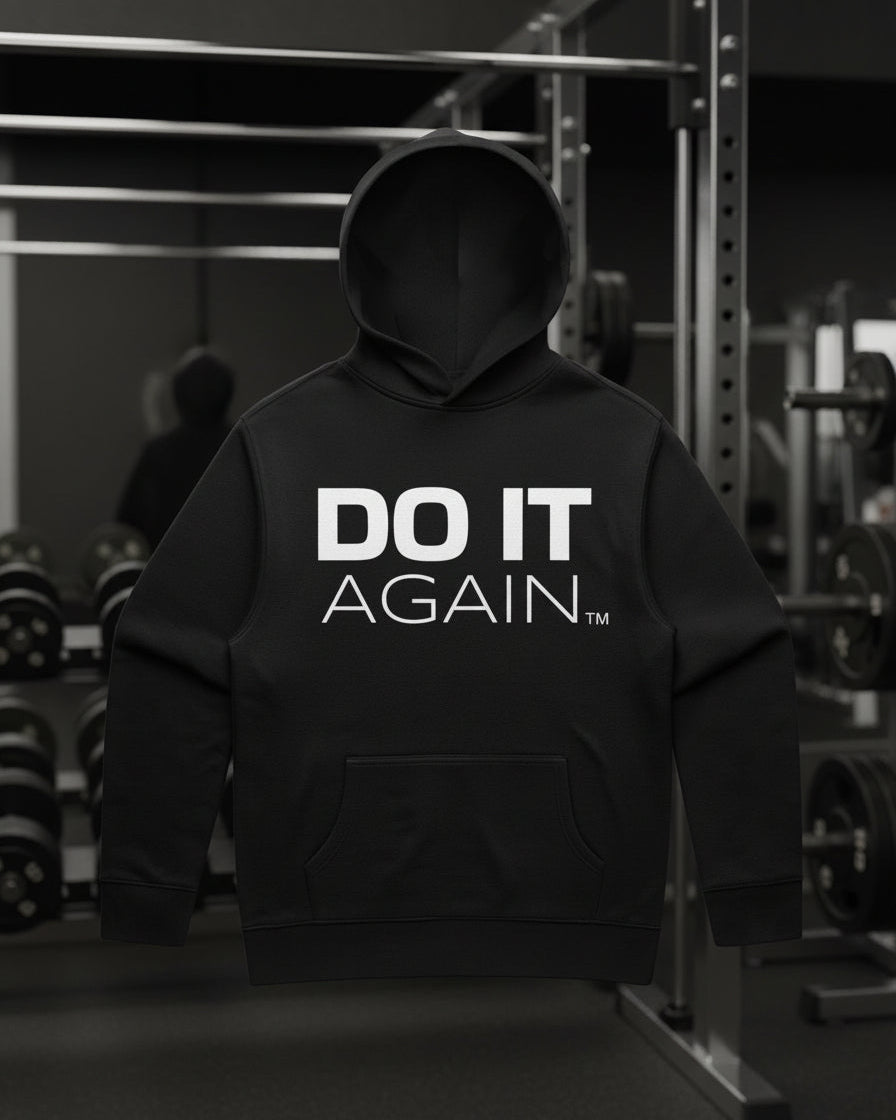 DO IT AGAIN™ HOODIE