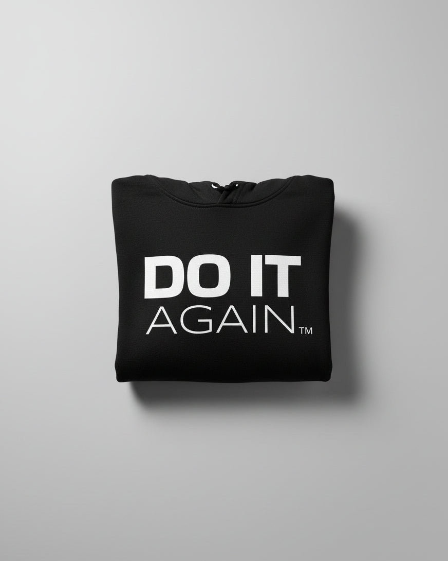 DO IT AGAIN™ HOODIE